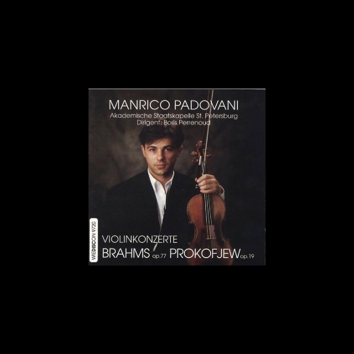 Brahms Prokofjew Violin Concertos By Manrico Padovani On Itunes