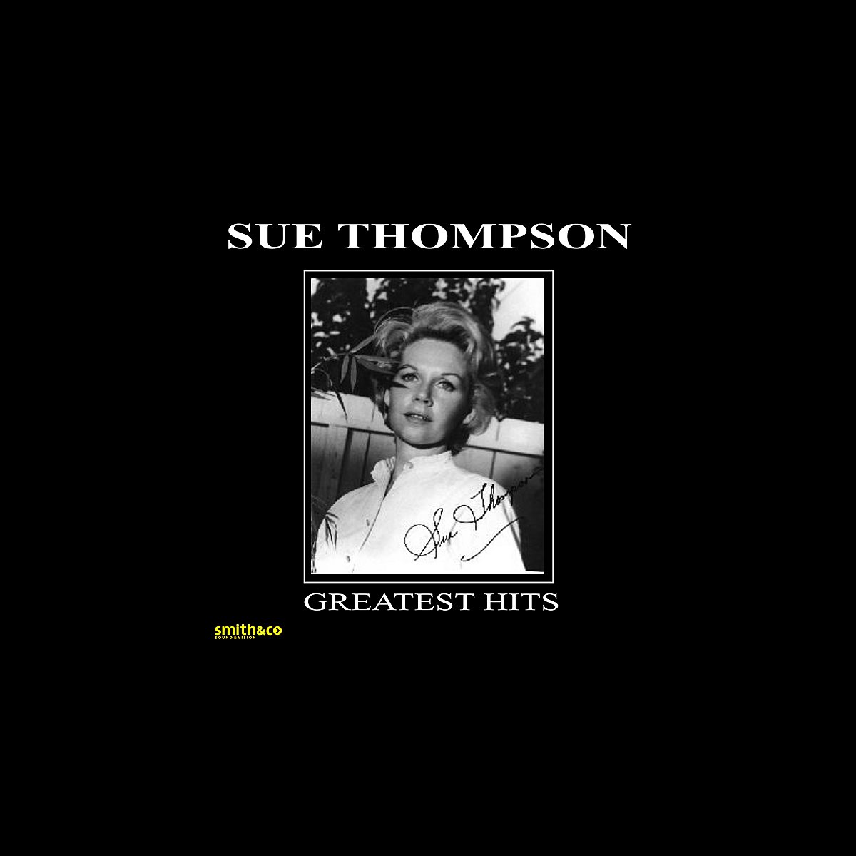 Greatest Hits By Sue Thompson On Apple Music