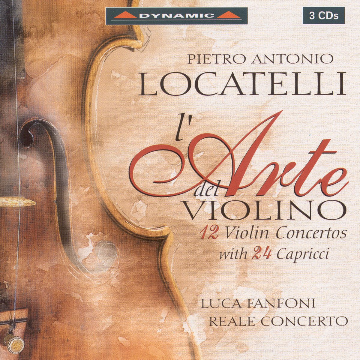 Locatelli Violin Concertos Op 3 Nos 1 12 De Luca Fanfoni Reale