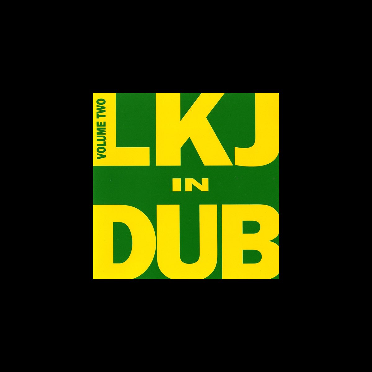 LKJ In Dub Vol 2 De Linton Kwesi Johnson En Apple Music