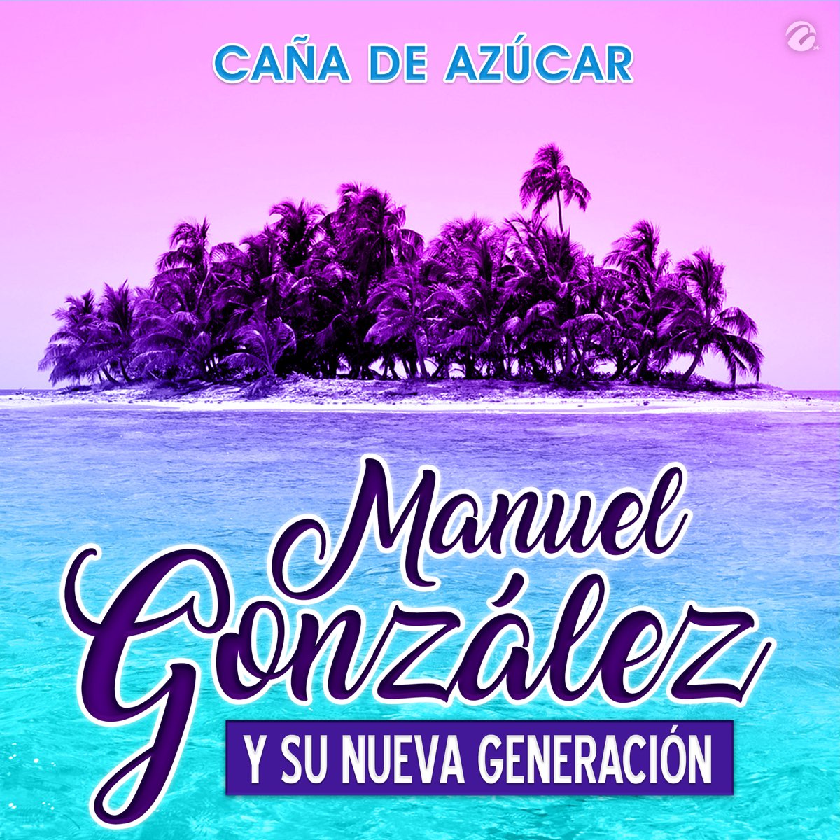 Ca A De Az Car Single De Manuel Gonzalez Y Su Nueva Generacion En