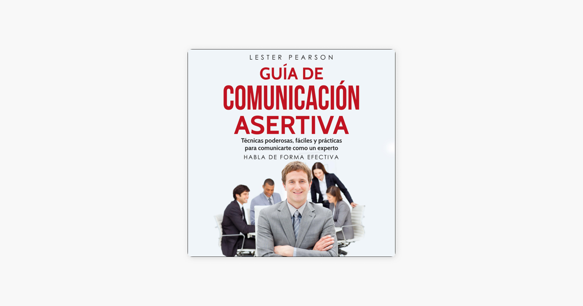 Guía De Comunicación Asertiva Assertive Communication Guide