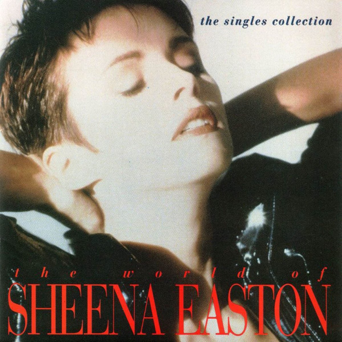 The World Of Sheena Easton The Singles By Sheena Easton On Apple Music