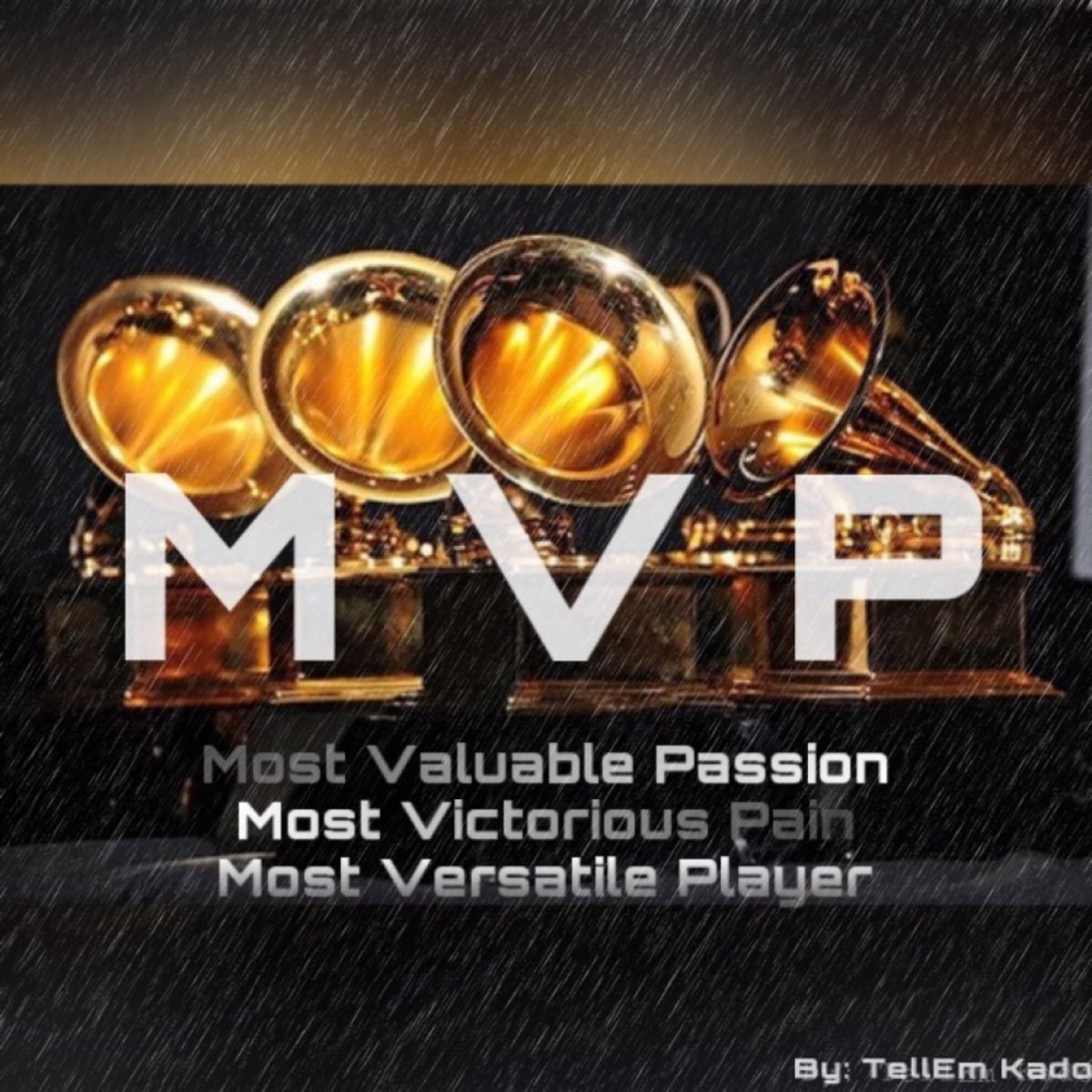 Apple Music에서 감상하는 TellEm Kado의 MVP Most Valuable Passion Most