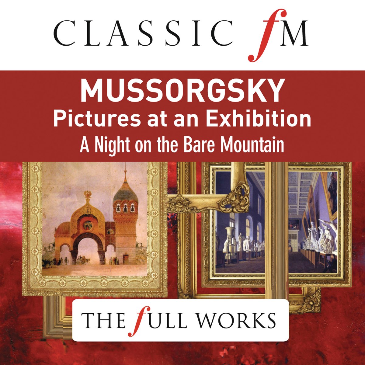 Mussorgsky Pictures At An Exhibition Classic Fm The Full Works By