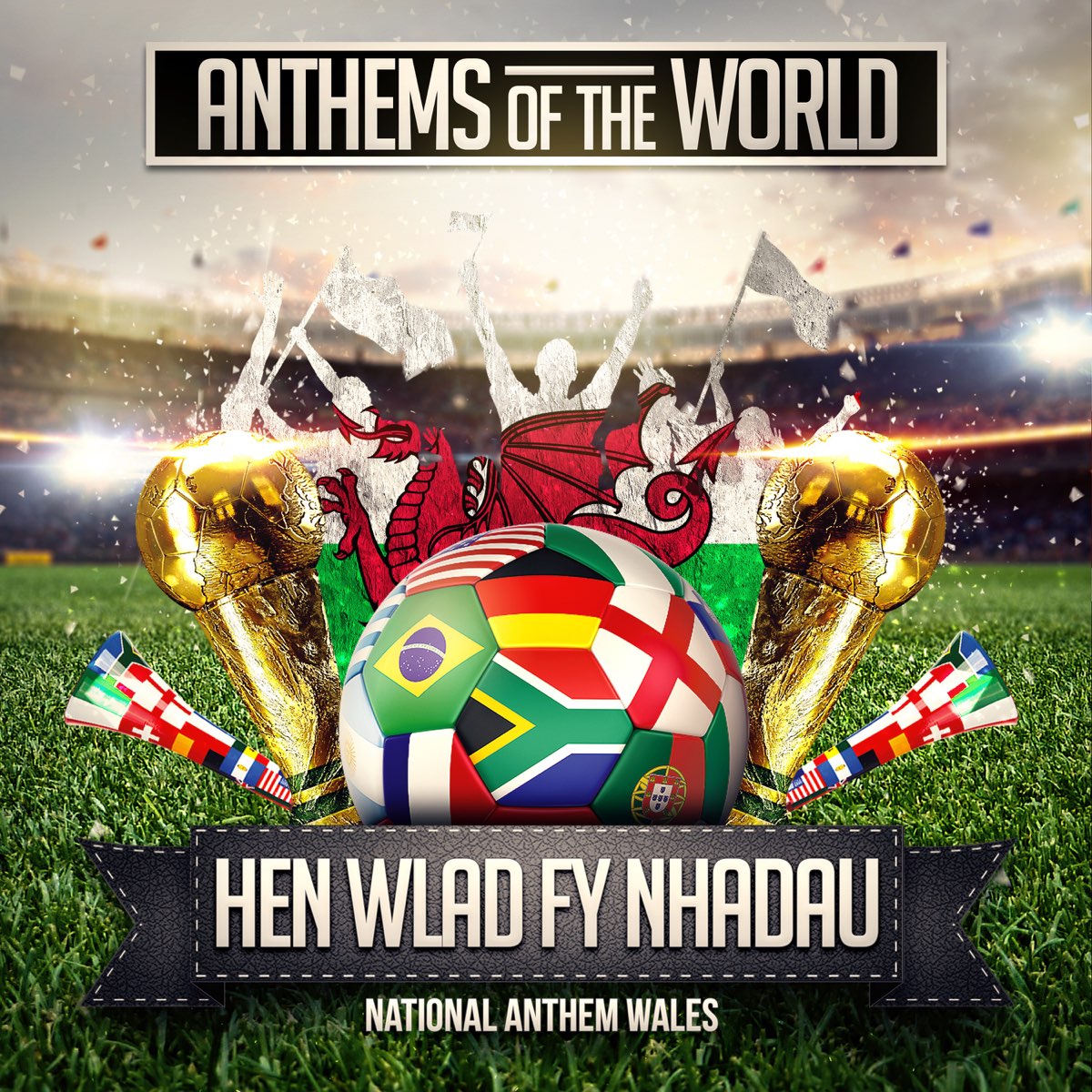 Hen Wlad Fy Nhadau National Anthem Wales Single By Anthems Of The