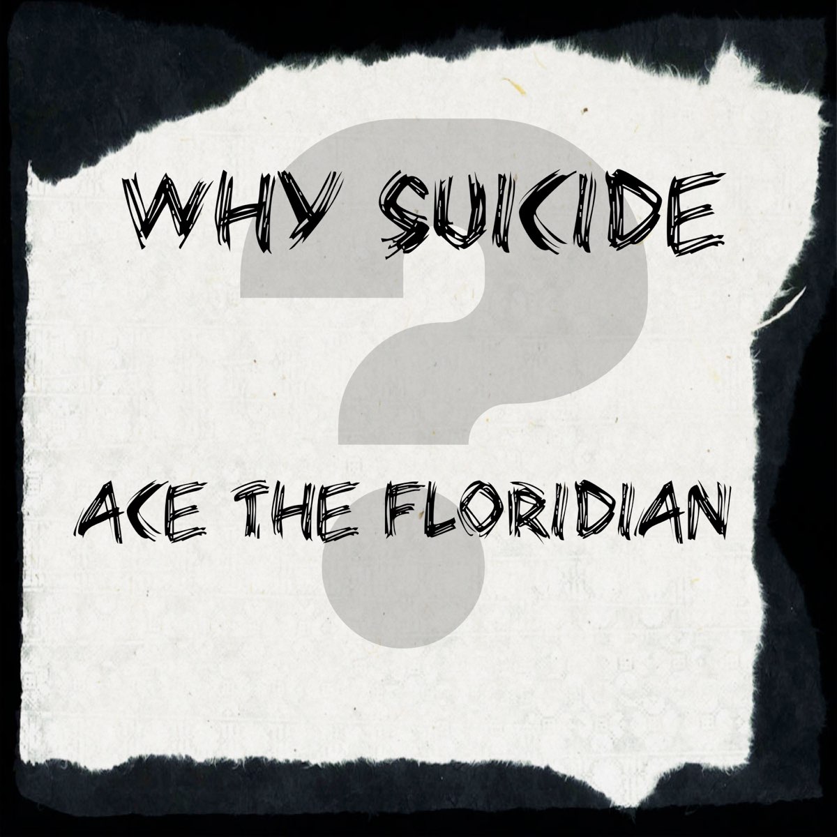 Why Suicide Single By Ace The Floridian On Apple Music