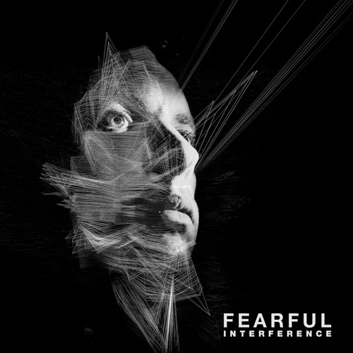 Album artwork of Fearful – Interference