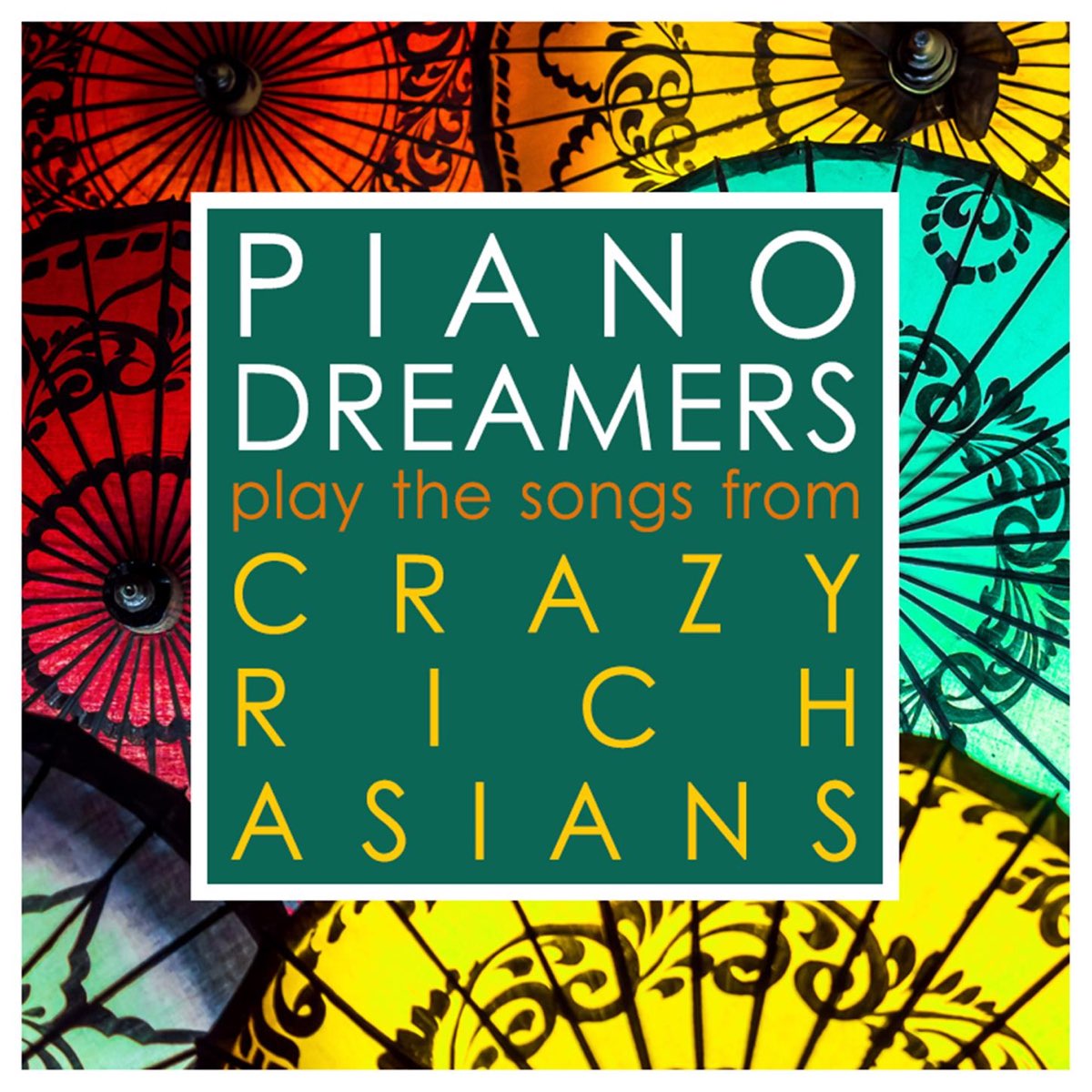 Piano Dreamers Play The Songs From Crazy Rich Asians Instrumental By