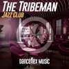 Jazz Club - Single - The Tribeman