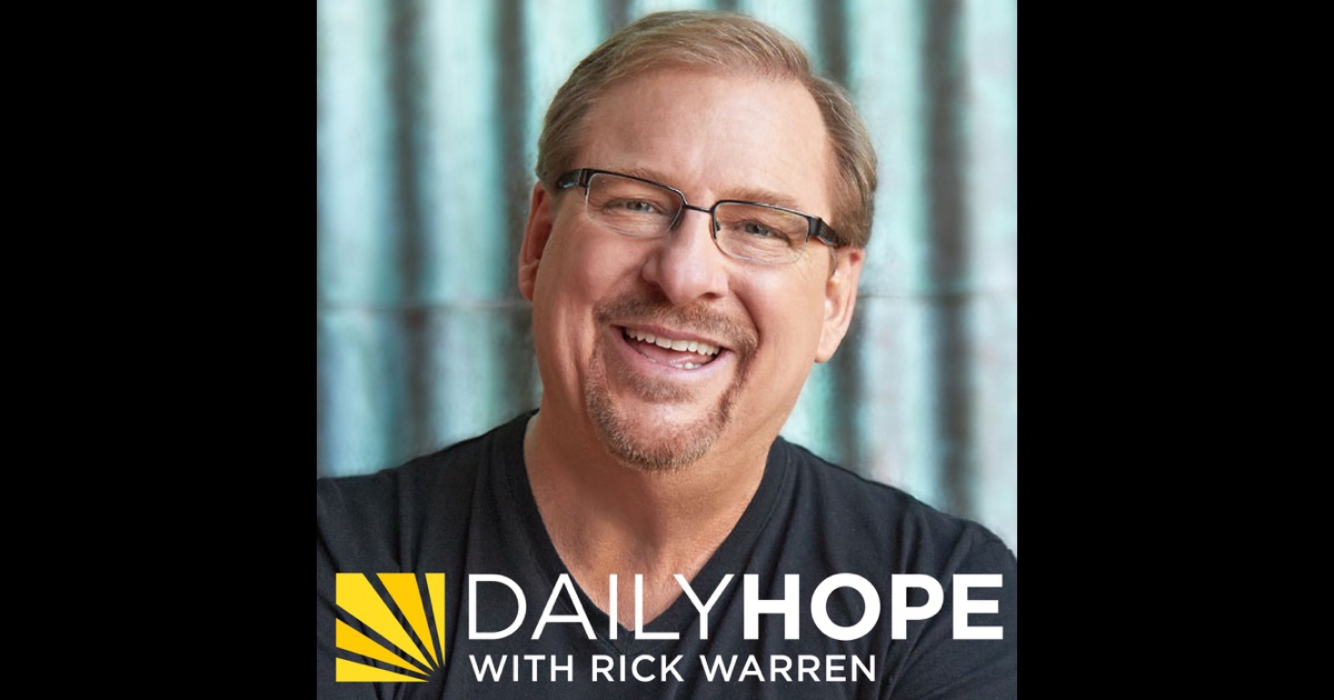 Pastor Rick S Daily Hope By Rick Warren On Itunes