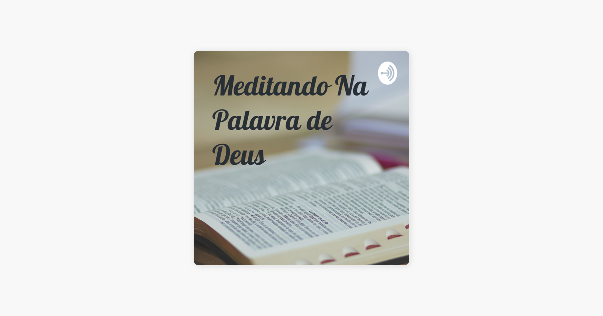 Meditando Na Palavra de Deus på Apple Podcasts