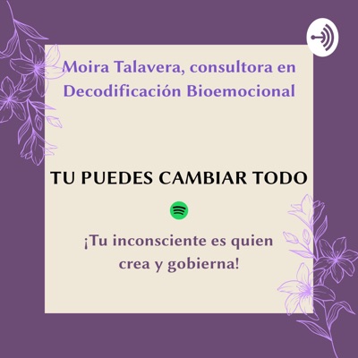 Tu Puedes Cambiar TODO Decodificación Bioemocional Listen Free on