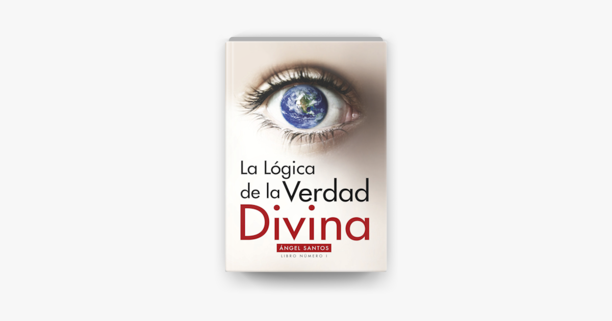 La LÃ³gica de la Verdad Divina on Apple Books