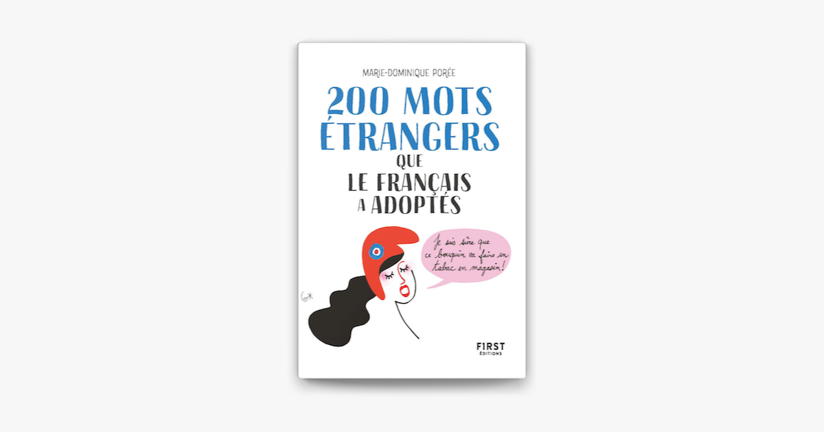 Mots Trangers Que Le Fran Ais A Adopt S En Apple Books