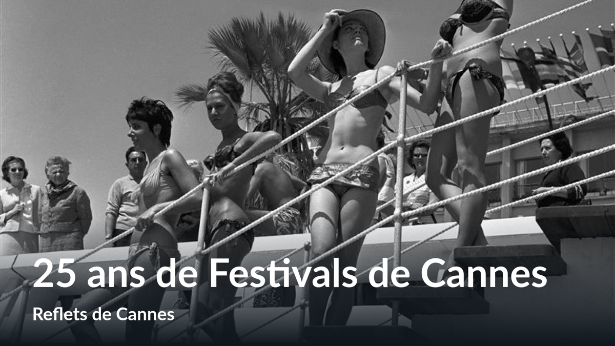 25 Ans De Festivals De Cannes Apple TV FR