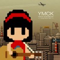 カバー曲名別アーカイヴ｜YMCK