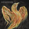 Just Surrender - Intro