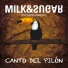 Milk & Sugar - Canto Del Pilon