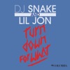 DJ Snake & Lil Jon - Turn Down For What