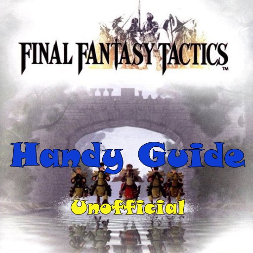 Handy Guide for Final Fantasy Tactics