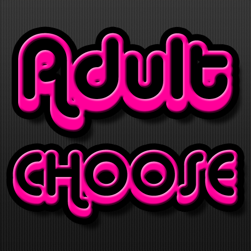 You Must Choose (Adult Version)