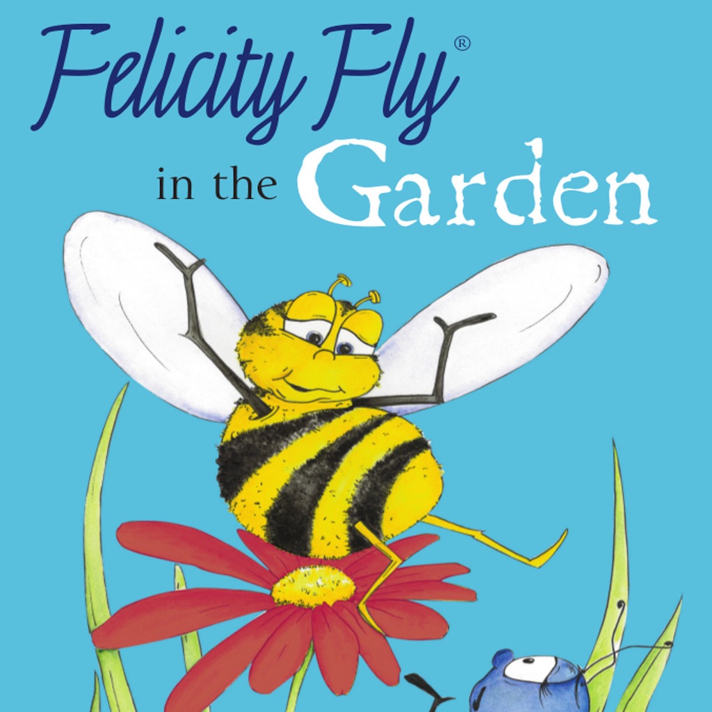 Felicity Fly in the Garden