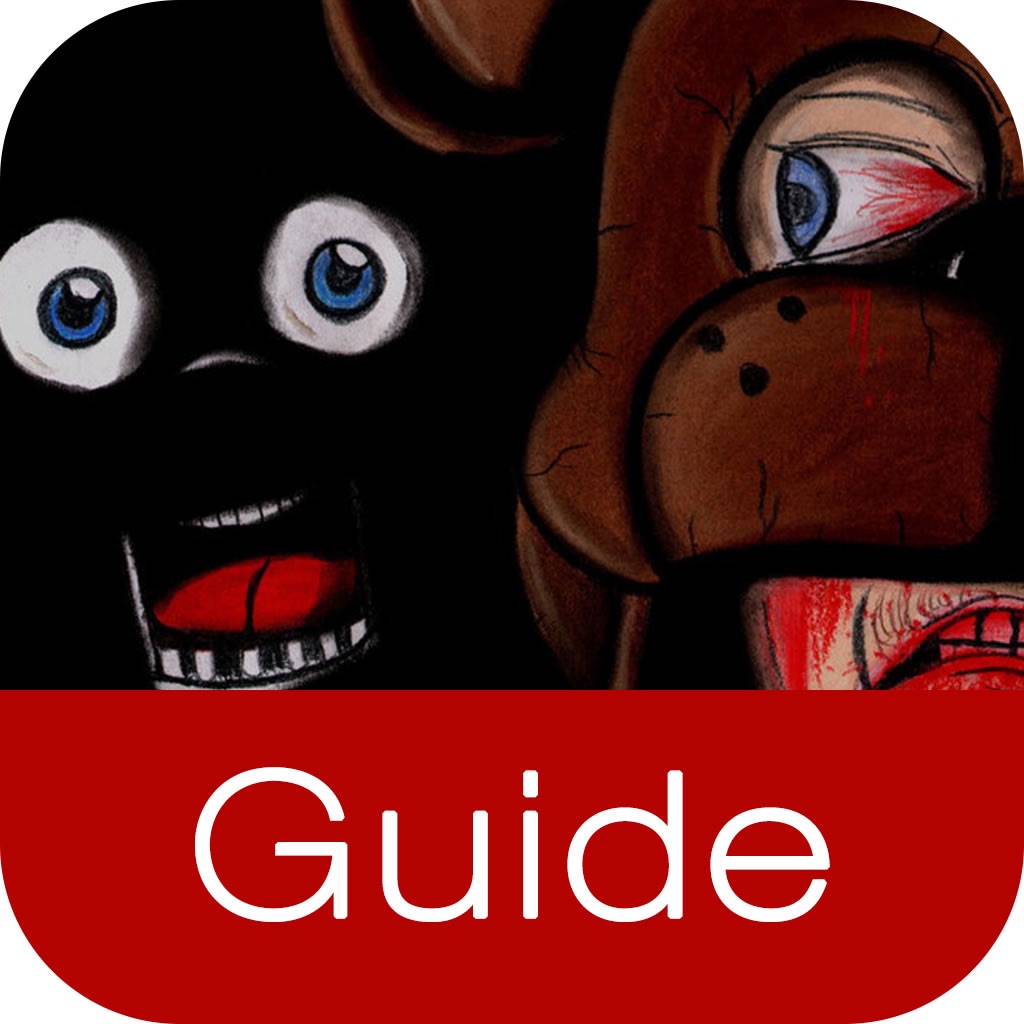 Guide for Five Nights at Freddy's 2 - FNAF2 Guide, Wiki,Tips & tricks