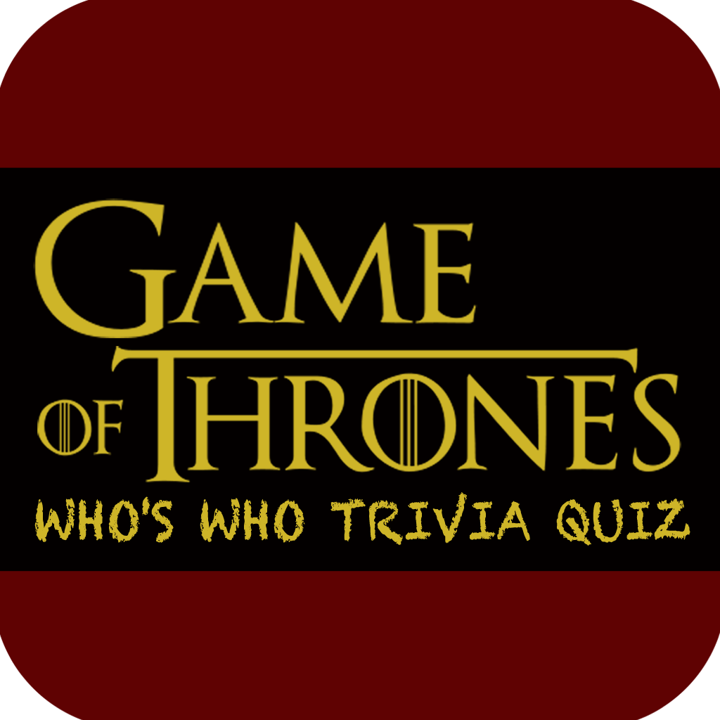 Guess Who, A Trivia Quiz - Game of Thrones Edition icon