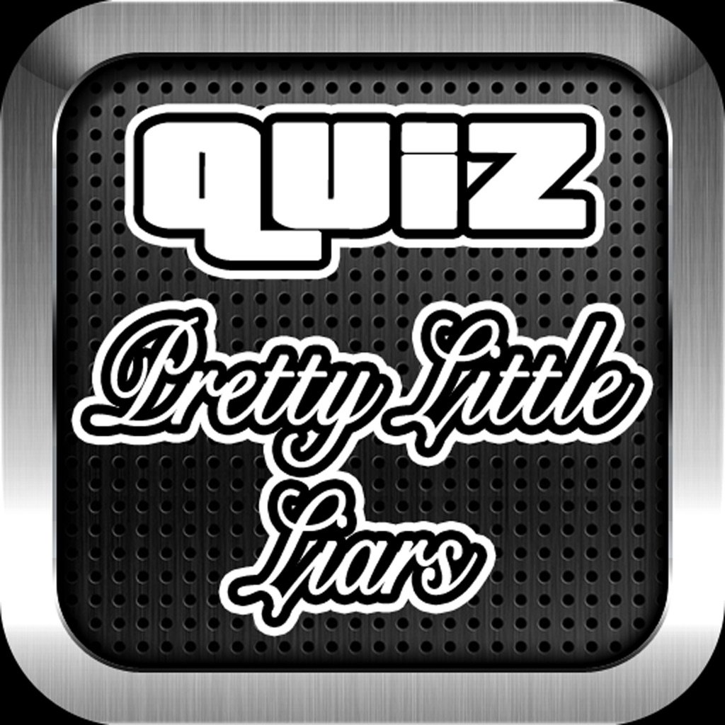 Quiz Game for Pretty Little Liars