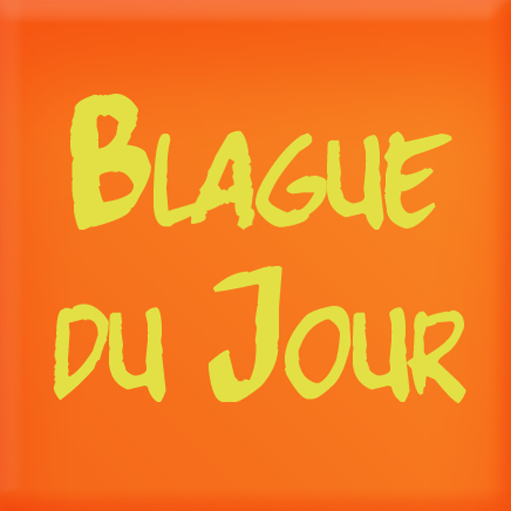 Blague du Jour - Les plus drôles