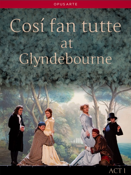 Cosi Fan Tutte - Cosi Fan tutte at Glyndebourne Act I | Apple TV (UK)