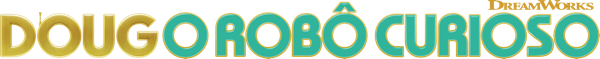 Doug - O Robô Curioso