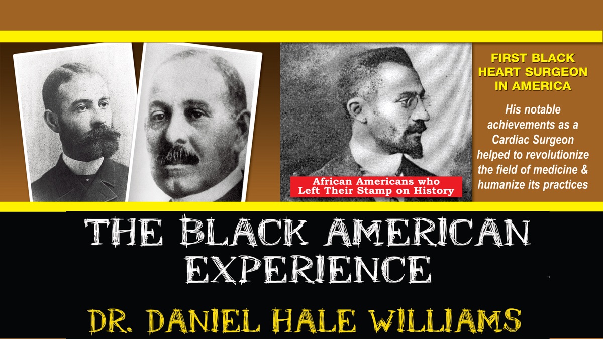 Dr. Daniel Hale Williams - The First Black Heart Surgeon In America | Apple TV