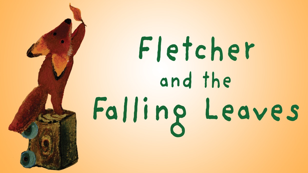 Fletcher and the Falling Leaves | Apple TV