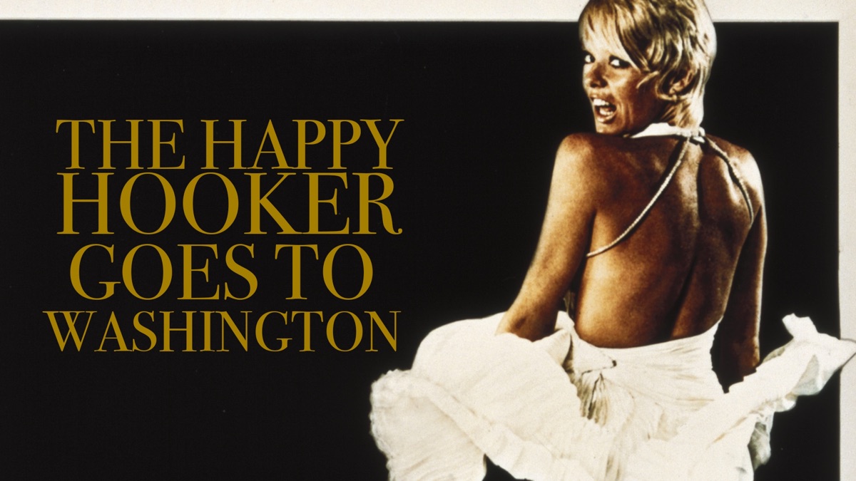 The Happy Hooker Goes To Washington Apple Tv 6094