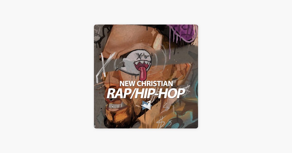 New Christian Rap & Hip-Hop by NewReleaseToday on Apple Music