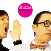 Sparks - (Baby Baby) Can I Invade Your Country