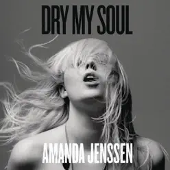 Dry My Soul - Single - Amanda Jenssen