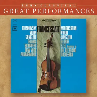 Great Performances - Francescatti - Mendelssohn & Tchaikovsky: Violin Concertos - New York Philharmonic