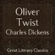 Charles Dickens - Oliver Twist (Unabridged)