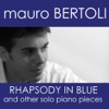 Rhapsody In Blue and Other Solo Piano Pieces, 2009