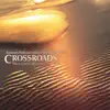 Stream & download CROSSROADS - WHERE CLASSICS MEET JAZZ