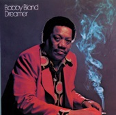 Bobby Blue Bland - Dreamer
