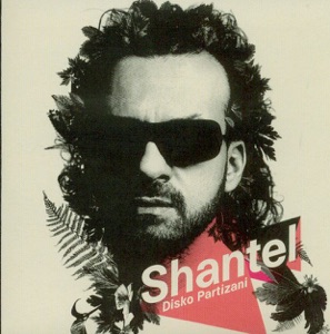 Shantel - Disko Partizani (Radio Edit) - 排舞 音樂
