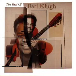 The Best of Earl Klugh - Earl Klugh The Best of Earl Klugh - Earl Klugh