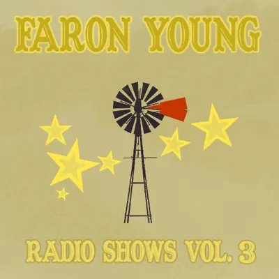 Radio Shows Vol. 3 - Faron Young