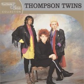 Thompson Twins - If You Were Here