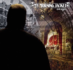 My Morning Jacket - Touch Me I'm Going to Scream, Pt. 2
