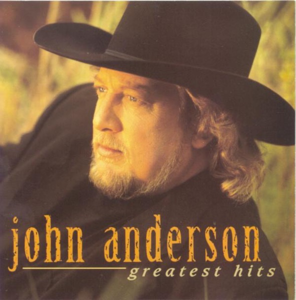 John Anderson - I Wish I Could Of Been There